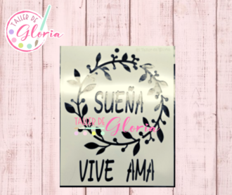 TGF-229 Estencil Guirnalda Sueña, Ama y Vive