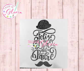 TGM-47 Estencil Feliz día el Padre Bombín